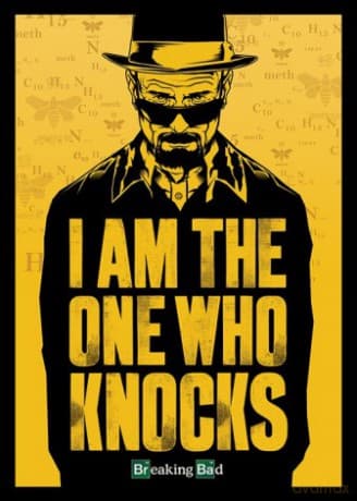 Breaking Bad (I Am The One Who Knocks)
