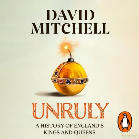 Unruly: The Number One Bestseller 'Horrible Histories for grownups' The Times - David Mitchell