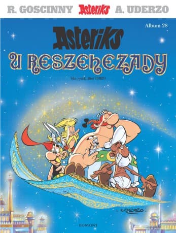 Asteriks u Reszechezady (Tom 28) Asteriks - René Goscinny, Albert Uderzo