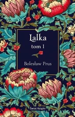 Lalka (Tom 1) - Bolesław Prus
