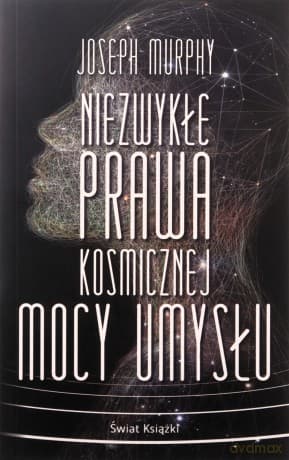 Niezwykłe prawa kosmicznej mocy umysłu pocket - Joseph Murphy