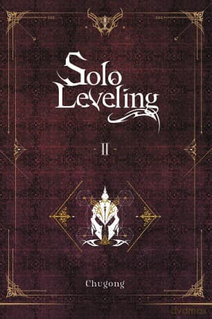 Solo Leveling, Vol. 2 (light novel) (SOLO LEVELING LIGHT NOVEL SC) - Chugong