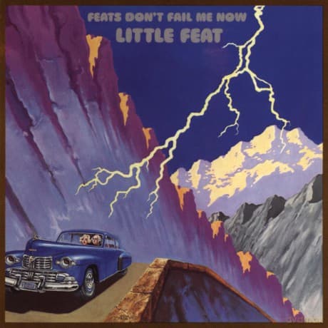 Little Feat: Feats Dont Fail Me Now
