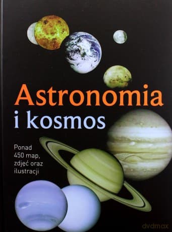 Astronomia i Kosmos - Bernhard Maćkowiak
