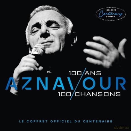 Charles Aznavour: 100 Ans Hits