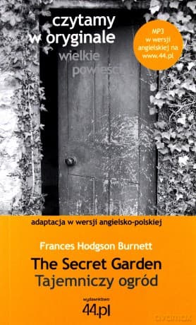 The Secret Garden Tajemniczy Ogród - Frances Hodgson Burnett