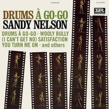 Sandy Nelson: Drums A Go Go