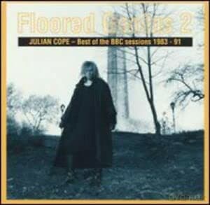 Julian Cope: Floored Genius vol.2