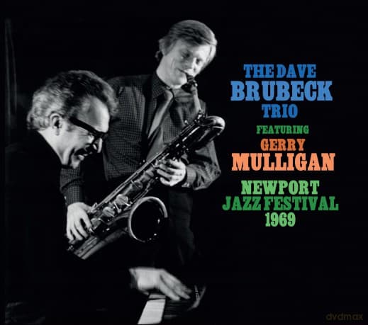 Gerry Mulligan & Dave Brubeck: Gerry Mulligan & Dave Brubeck - Newport Jazz Festival 1969