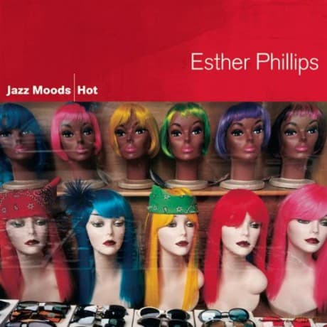 Esther Phillips: Jazz Moods - Hot