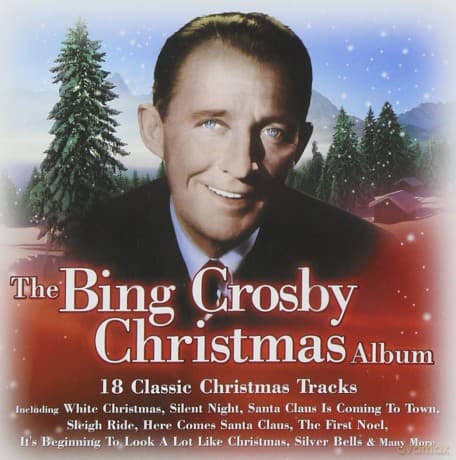 Bing Crosby: The Bing Crosby Christmas Album