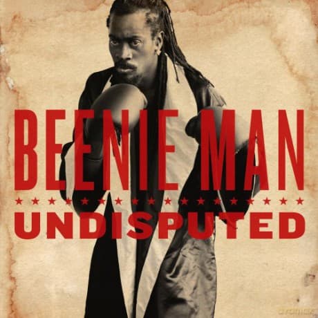 Beenie Man: Undisputed