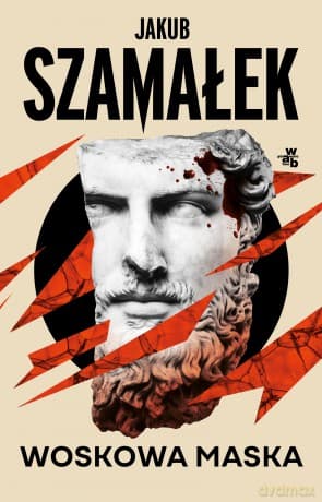 Woskowa maska. Leochares (Tom 3) - Jakub Szamałek