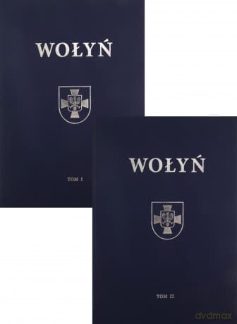 Wołyń. Historia, ludzie, zabytki (Tom 1-2) - Ireneusz Jasiuk, Damian Jasiuk
