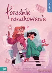Self-care. Poradnik randkowania - Julia Gaj, Klaudia Harańczuk