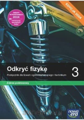 Fizyka LO 3 Odkryć fizykę Podręcznik zakres podstawowy - Marcin Braun, Weronika Śliwa