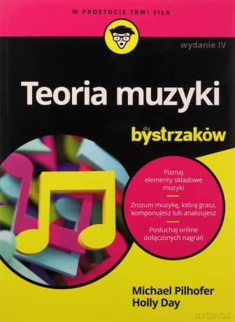 Teoria muzyki dla bystrzaków - Michael Pilhofer, MM, Holly Day