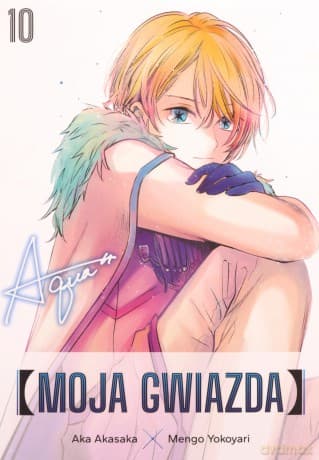 Moja gwiazda (Tom 10) - Aka Akasaka, Mengo Yokoyari