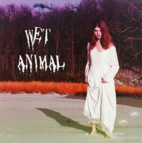 Wet Animal: Wet Animal