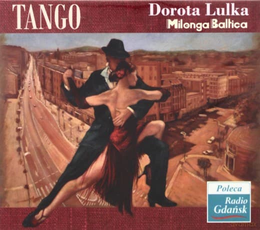 Dorota Lulka: Tango Milonga Po Polsku