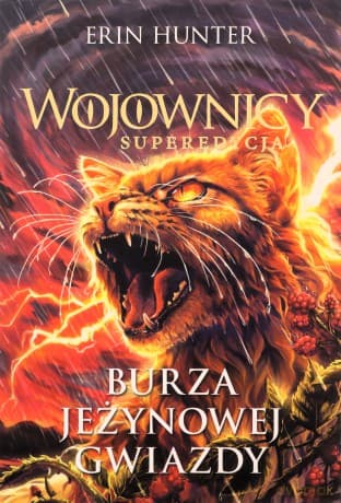 Burza Jeżynowej Gwiazdy. Wojownicy. Superedycja (Tom 8) - Erin Hunter