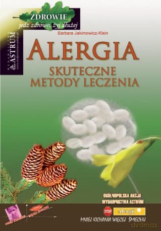 Alergia Skuteczne Metody Leczenia - Barbara Jakimowicz-Klein