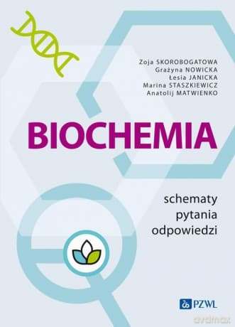 Biochemia. Schematy - pytania - odpowiedzi - Zoja Skorobogatowa, Grażyna Nowicka