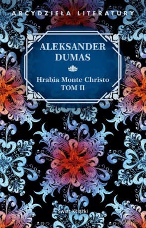 Hrabia Monte Christo (Tom 2) - Aleksander Dumas