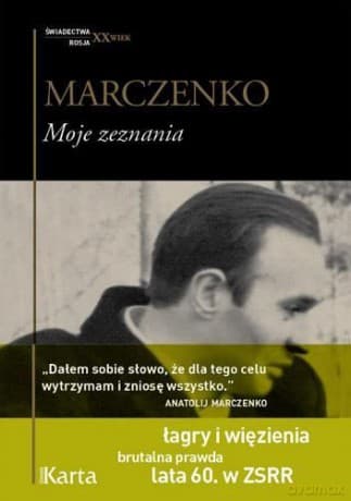 Moje Zeznania - Anatolij Marczenko