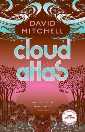 Cloud Atlas: 20th Anniversary Edition, with an introduction by Gabrielle Zevin - David Mitchell