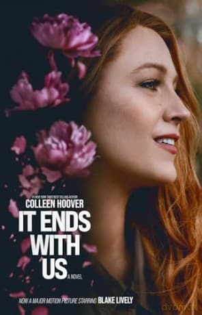 It Ends with Us: A Novel: 1 - Colleen Hoover