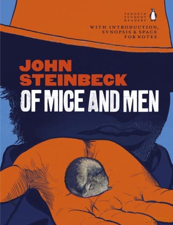 Of Mice and Men: a definitive edition of the iconic American author's most enduring novel, with an introduction and study notes - John Steinbeck
