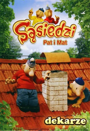 Sąsiedzi Pat i Mat: Dekarze