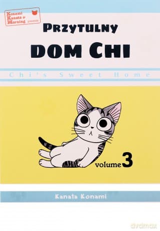 Chi's Sweet Home. Przytulny dom Chi (Tom 3) - Kanata Konami
