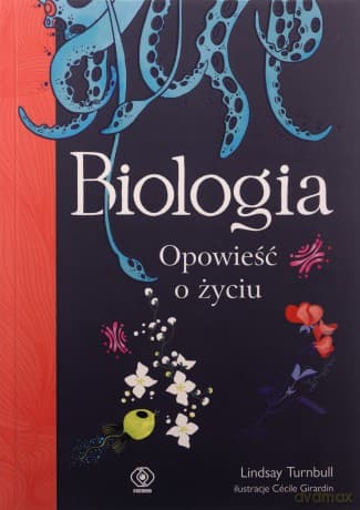Biologia. Opowieść o życiu - Lindsay Turnbull