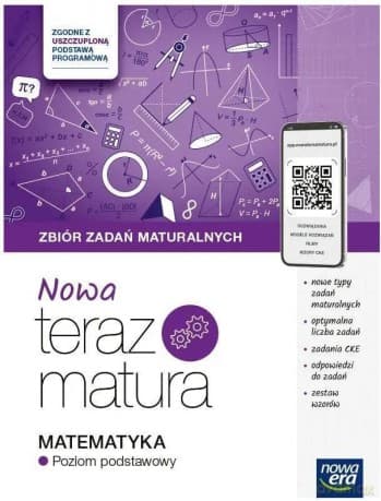 Teraz matura 2024/2025 Matematyka zbiór zadań maturalnych poziom podstawowy