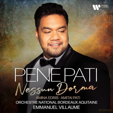 Pati Pene & Amina Edris & Pati Amitai & Orchestre National Bordeaux-Aquitaine & Emmanuel Villaume: Nessun Dorma