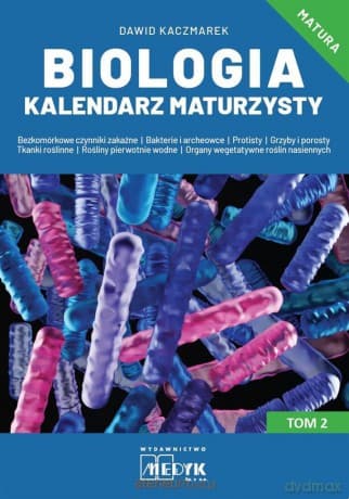 Biologia Kalendarz Maturzysty (Tom 2) - Dawid Kaczmarek