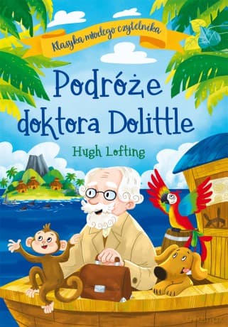Podróże doktora Dolittle. Klasyka młodego czytelnika - Hugh Lofting