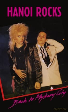 Hanoi Rocks: Back To Mistery City