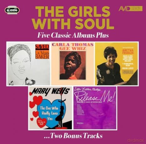 Lavern Baker & Carla Thomas & Aretha Franklin & Mary Wells & Little Esther Phillips: The Girls With Soul - Five Classic Albums Plus (Saved / Gee Whiz / The Electrifying / The One Who Really Loves You / Release Me!)