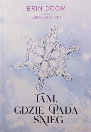 Tam, gdzie pada śnieg - Erin Doom