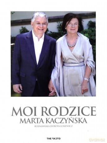 Moi rodzice (oprawa miękka) - Kaczyńska Marta, Łosiewicz Dorota