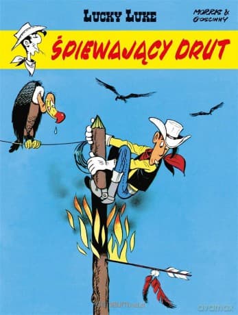 Lucky Luke. Śpiewający drut - Rene Goscinny, Morris