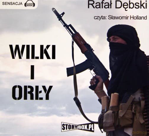 Wilki i orły - Rafał Dębski (digipack)