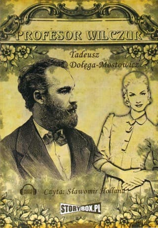 Profesor Wilczur - Tadeusz Dołęga-Mostowicz