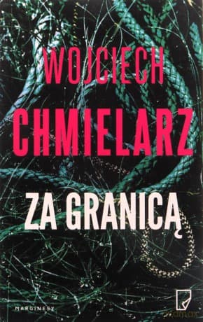 Za granicą wyd. kieszonkowe - Wojciech Chmielarz