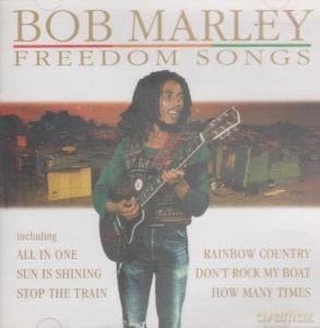 Bob Marley: Freedom Songs