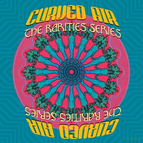 Curved Air: The Rarities Series