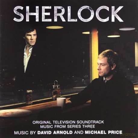 Sherlock Season 3 soundtrack (David Arnold, Michael Price)